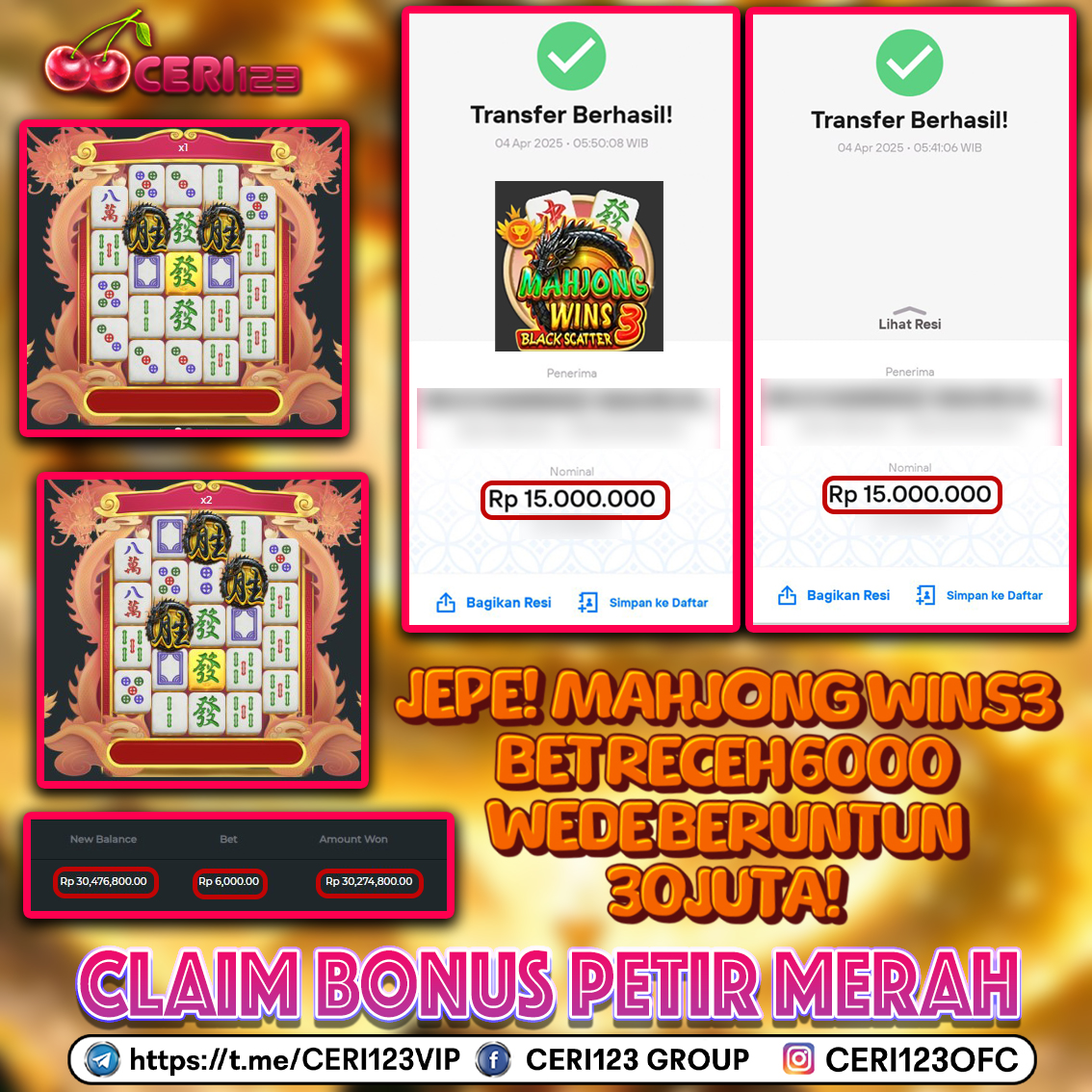 CERI123 JACKPOT SLOT MAHJONG WINS 3 RP 30.000.000 ID : AME***