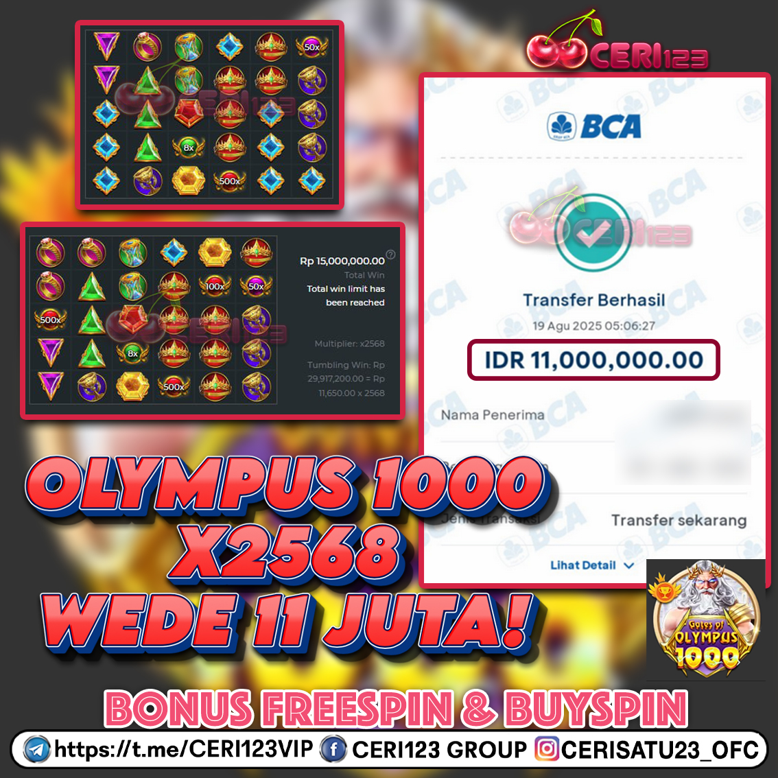 CERI123 JACKPOT  SLOT GATES OF OLYMPUS 1000 RP 11.000.000 ID : SEN***