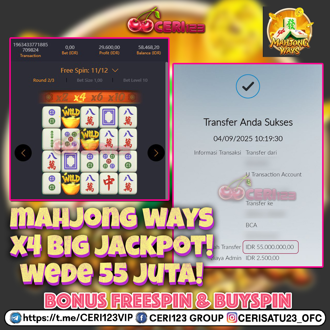 CERI123 JACKPOT SLOT MAHJONG WAYS  RP 55.000.000 ID : TER***